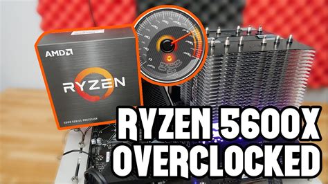 Ryzen 5600x Overclocking On Air Youtube