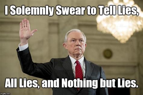 Lying Jeff Sessions Memes And S Imgflip