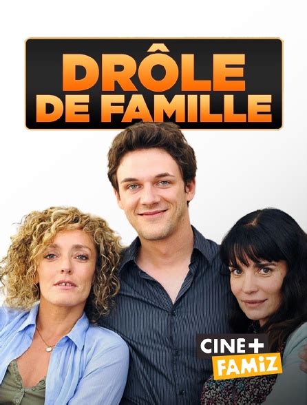 Drôle de famille en Streaming Replay sur Ciné Famiz Molotov tv