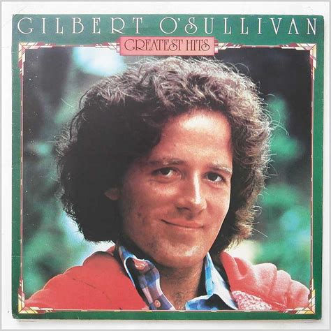 Gilbert Osullivan Greatest Hits Gilbert Osullivan Lp Cds And Vinyl