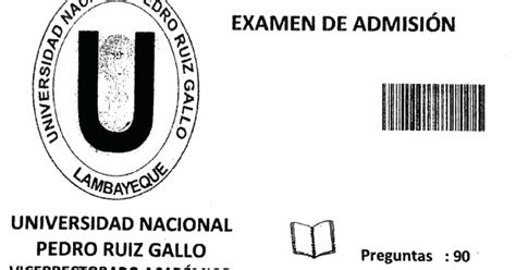 SOLUCIONARIO EXAMEN ADMISIÓN UNIVERSIDAD PEDRO RUIZ GALLO 2023 UNPRG