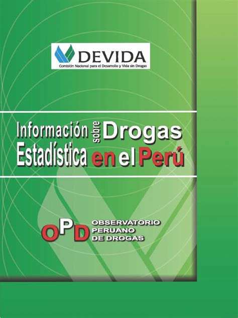 información estadística sobre drogas en el perú 2006 la dependencia de sustancias comercio