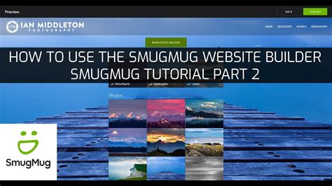 How To Build A Website With Smugmug Smugmug Tutorial Pt 2 Youtube