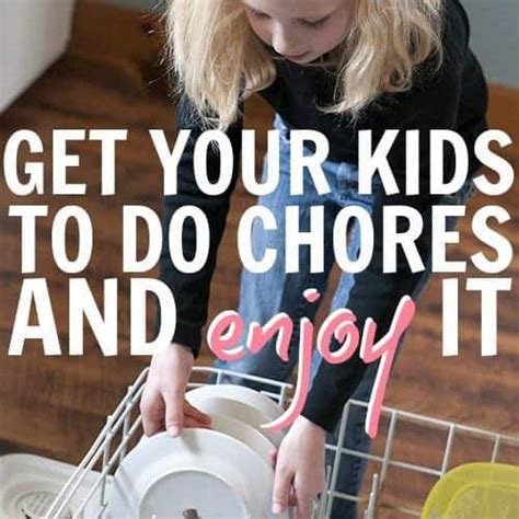 Get Your Kids To Do Chores And Enjoy It Read Now