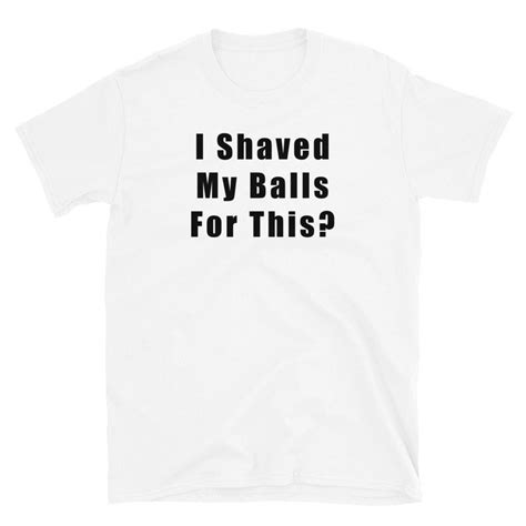 I Shaved My Balls For This T Shirt Hubei Halloween Mom Tee Etsy UK