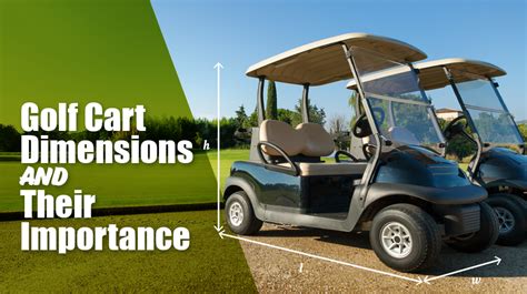 Golf Cart Dimensions And Their Importance Golf Cart Garage