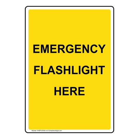 Vertical Sign Emergency Emergency Flashlight Here
