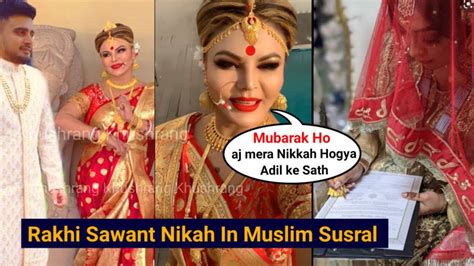 Rakhi Sawant In Susral Finally Getting Married With Adil Khan Durrani In Dubai Youtube