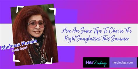 Shahnaz Husain Shares Tips To Choose The Right Frame For Perfect Sunglasses This Summer Herzindagi