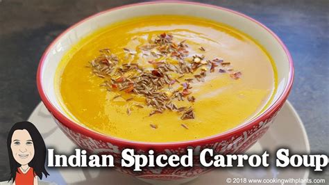 Indian Spiced Carrot Soup Easy Vegetable Soup Blender Recipe Easy