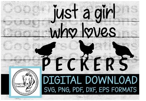 just a girl who loves peckers svg chicken svg farmlife svg etsy