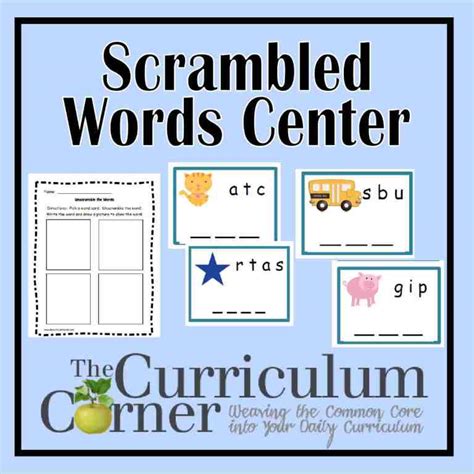 Scrambled Words Center The Curriculum Corner 123