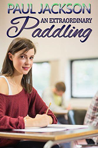 An Extraordinary Paddling Three Schoolgirl Spanking Tales Ebook
