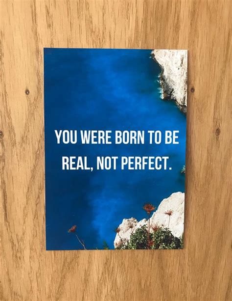 You Were Born To Be Real Not Perfect Self Love Quote Print Etsy Uk