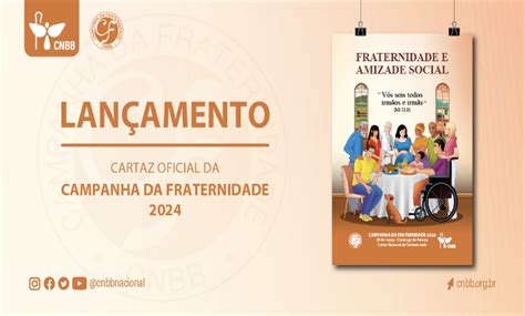 CONHEÇA O CARTAZ E A ORAÇÃO DA CAMPANHA DA FRATERNIDADE 2024 CUJO TEMA