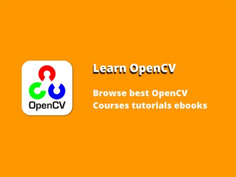 Learn Opencv Find Best Opencv Courses And Tutorials 2021