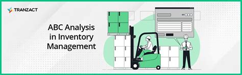 Abc Analysis In Inventory Management Benefits And Implementation Strategies Tranzact