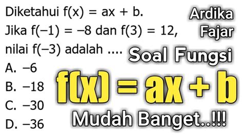 Fungsi F X Ax B Mudah Cepat Youtube