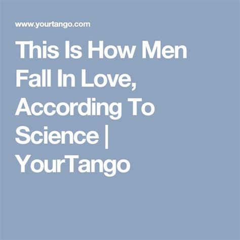 How Men Actually Fall In Love According To Science Perfect Woman