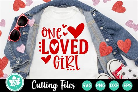 Valentine Svg One Loved Girl Svg