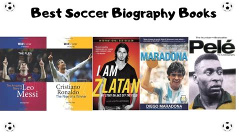 5 Best Soccer Biography Books Of All Time Soccerballpicks