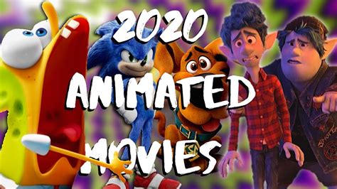 Every Animated Movie In 2020 What You Need To Know Youtube