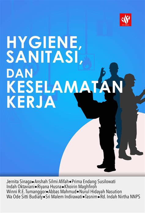 Higiene, Sanitasi, dan Keselamatan Kerja – KITA MENULIS