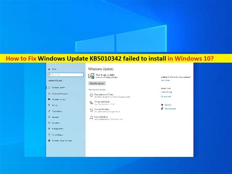 Cómo Reparar La Actualización De Windows Kb5010342 No Se Pudo Instalar