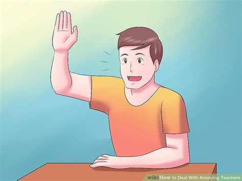 3 Ways To Deal With Annoying Teachers Wikihow