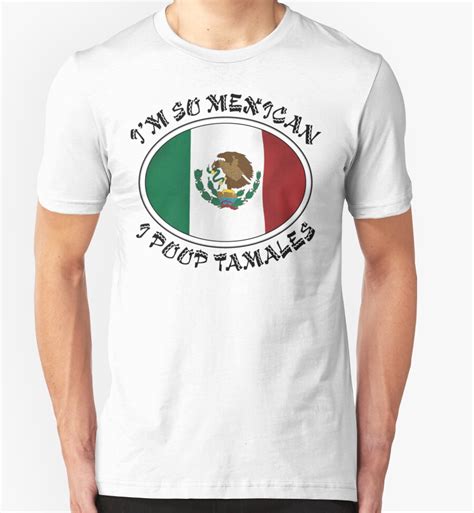 Very Funny Mexican T Shirts And Hoodies By Holidayt Shirts Redbubble