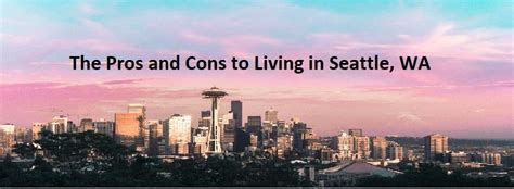 Check spelling or type a new query. What are the Pros and Cons to Living in Seattle Washington ...