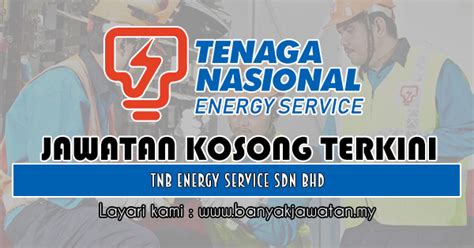 Welcome to tnb energy services a wholly owned subsidiary of tenaga nasional berhad specializing in renewable energy, energy efficiency, rural electrification, green technology and consultancy & services. Jawatan Kosong di TNB Energy Service Sdn Bhd - 5 November ...
