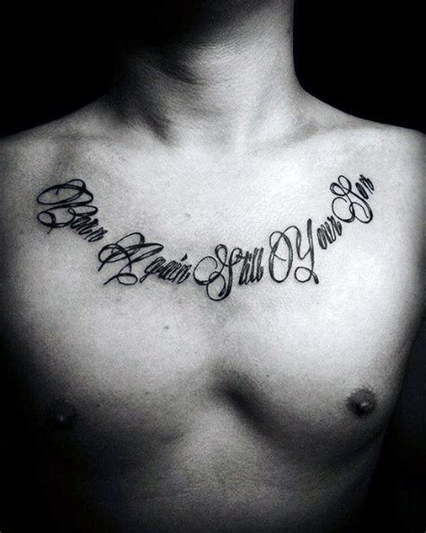 50 Chest Quote Tattoo Designs For Men Phrase Ink Ideas
