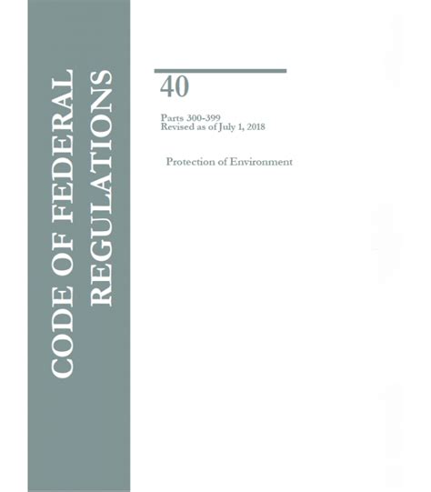 Cfr Title 40 Parts 300 399 Title 40 Protection Of Environment
