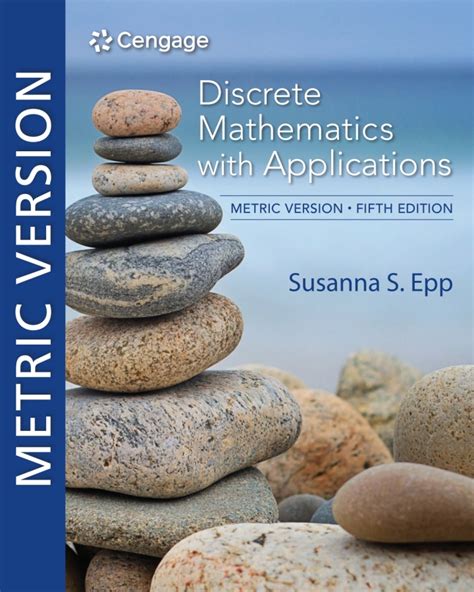 Discrete Mathematics With Applications Metric Edition 5th Edition
