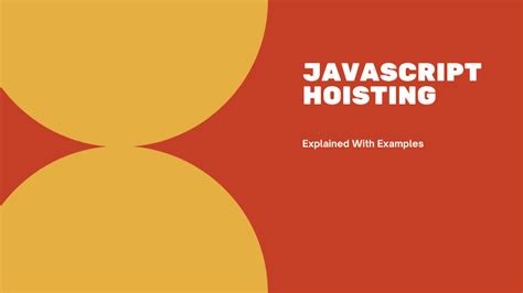 JavaScript Hoisting Explained With Examples W3tweaks
