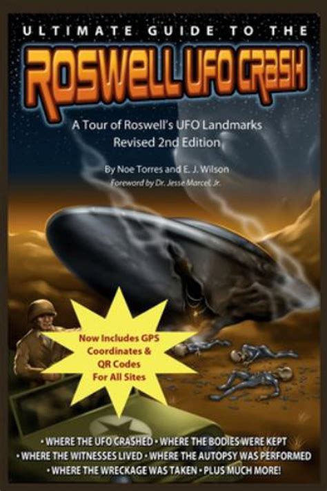Ultimate Guide To The Roswell Ufo Crash Revised 2nd Edition A Tour Of Roswell 9781467973939