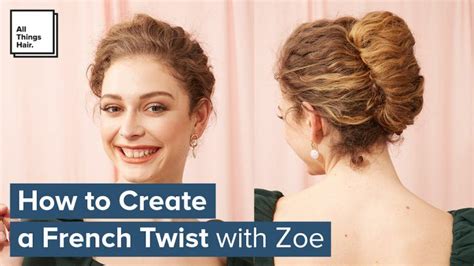 How To Do An French Twist With Style Inspiration All Things Hair Us