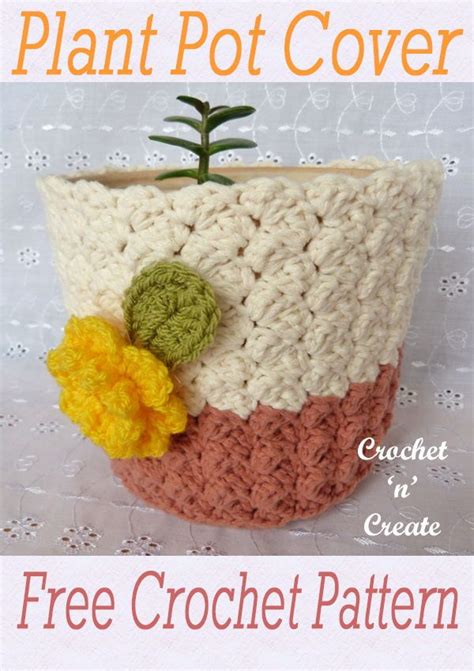 Crochet Plant Pot Cover Free Crochet Pattern Crochet Plant Free