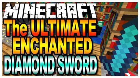 Minecraft The Ultimate Enchanted Diamond Sword Map Giveaways In The
