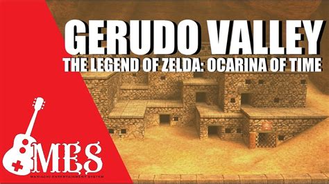 Gerudo Valley The Legend Of Zelda Ocarina Of Time Mes Youtube
