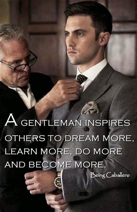 Being Caballero Challenging The Alpha Gentleman Quotes Gentleman
