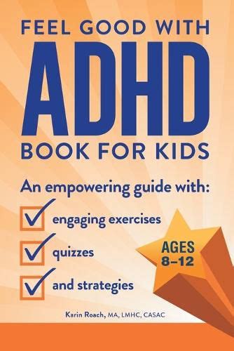 Feel Good With Adhd Book For Kids An Empowering Guide With Engaging