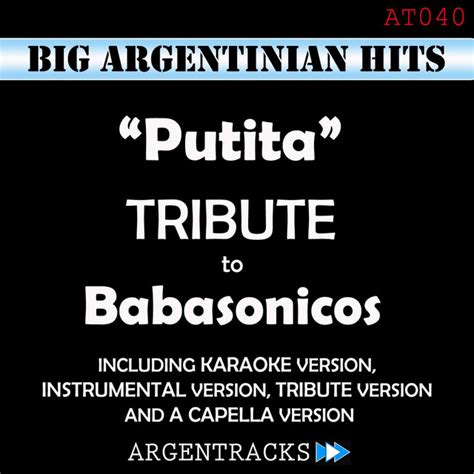Putita Tribute To Babasonicos Single By Argentracks Spotify