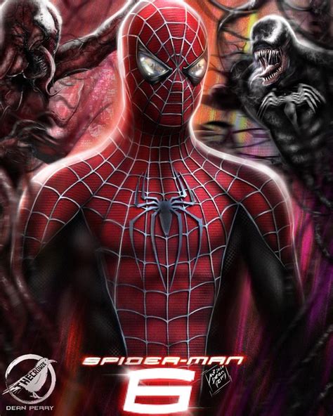 Sam Raimis Spider Man 6 Poster By Thecrow2k Dean Perry Spiderman