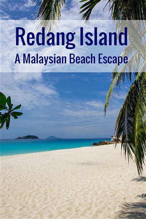Keep this in your list of the best honeymoon destinations in malaysia. Wisana Village, Redang Island: A Malaysian Beach Escape