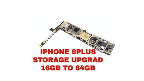 How To Upgrade Increase Iphone 6 6plus Storage Memory Nand Youtube
