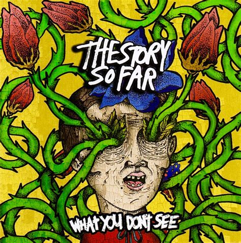 The Story So Far 2 What You Dont See Full Album Free Music Streaming
