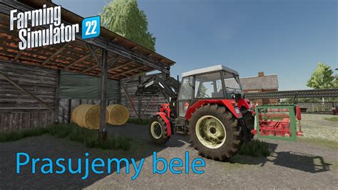Prasujemy Bele 🌱zadłużeni 9 🌱 Farming Simulator 22 Youtube
