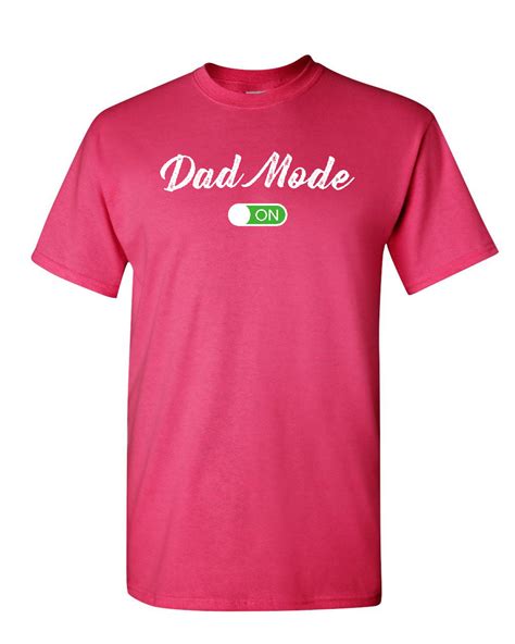 dad mode on t shirt funny father s day fatherhood son daughter mens tee shirt ebay